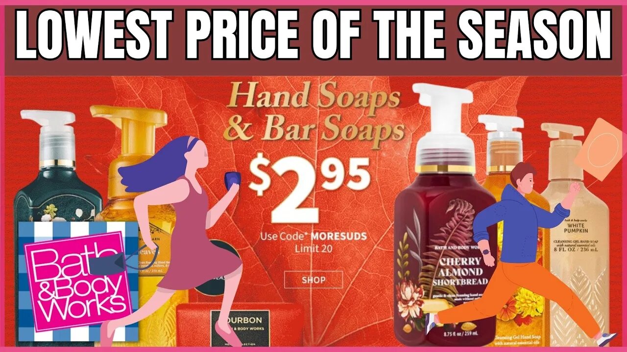 $2.95 ALL HAND SOAPS IS LIVE | MISSING A NEW SOAP | Bath & Body Works | #bathandbodyworks