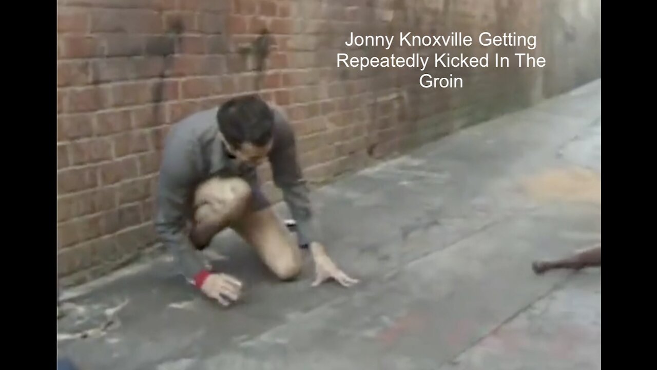 Jonny Knoxville Getting Repeatedly Kicked In The Groin