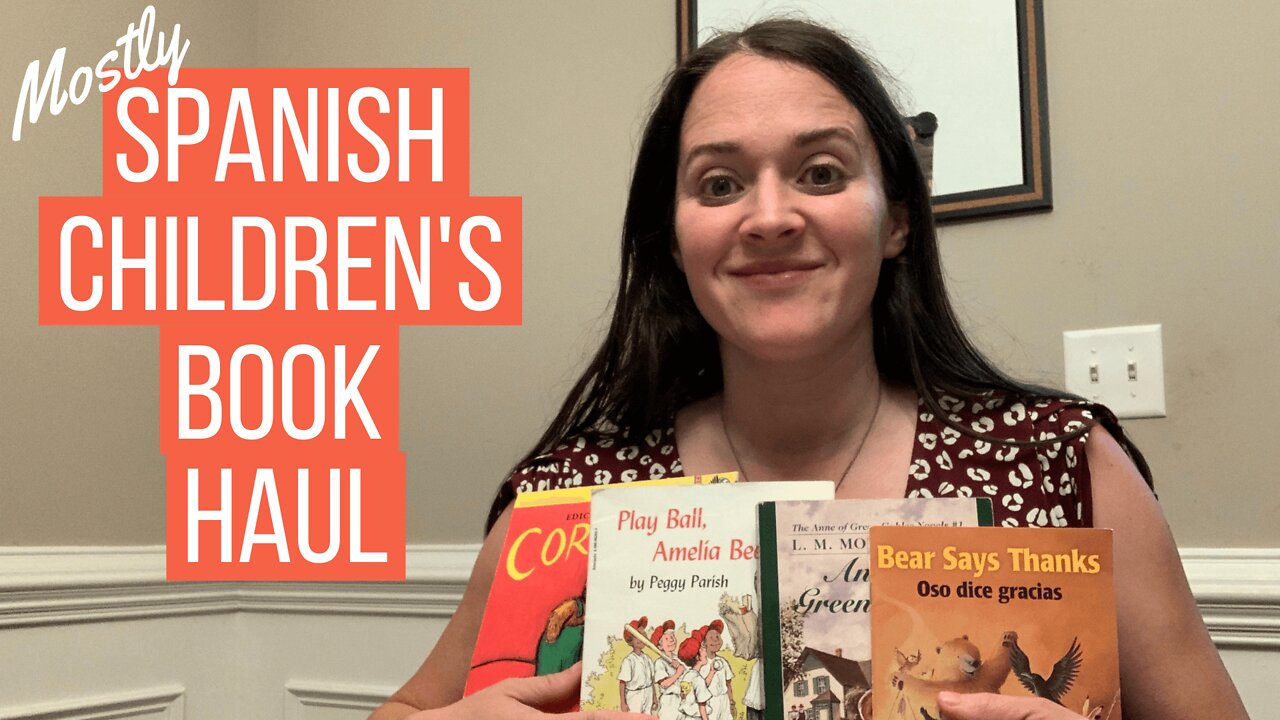 Spanish Children's Book Haul