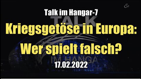 Kriegsgetöse in Europa: Wer spielt falsch? (Servus TV I Talk im Hangar-7 I 17.02.2022)