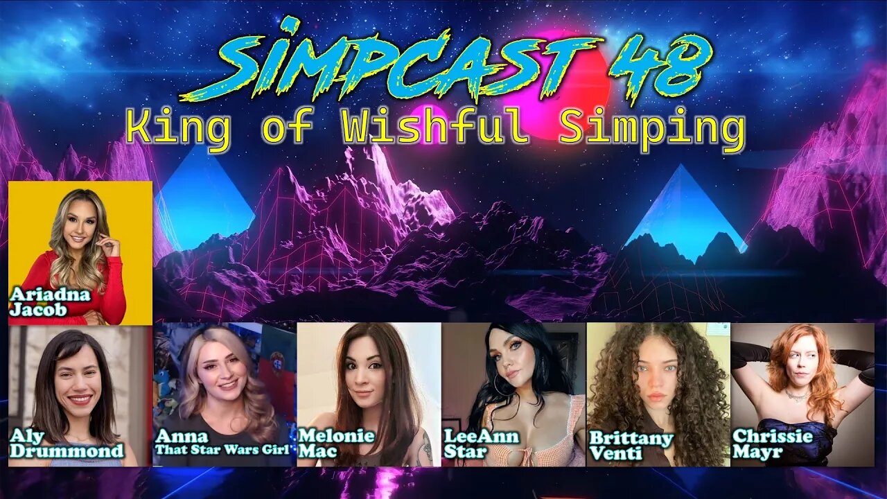 LIVE SimpCast Aly Drummond, Melonie Mac, LeeAnn Star, Chrissie Mayr, Brittany Venti, Anna TSWG