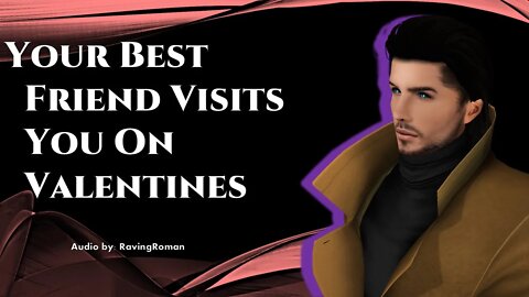 [M4F] Your Best Friend Visits You On Valentines | Teasing | Bad Singing | Best with Headphones | F2L