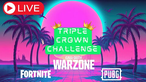 Live - Triple Crown Challenge - The Beginning