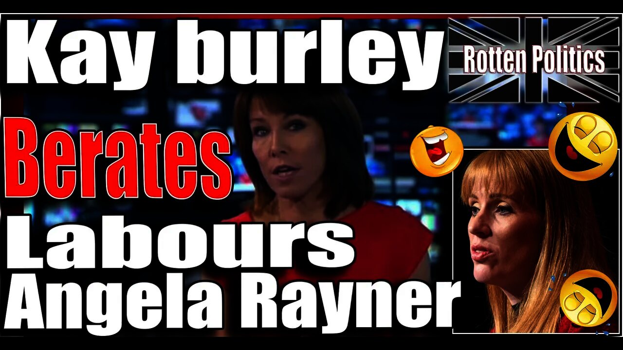 Sky's Kay Burley locks horns with Liebours Angela Rayner lol