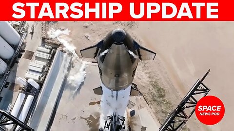 SpaceX Starship Launch Update [Live Stream Replay]