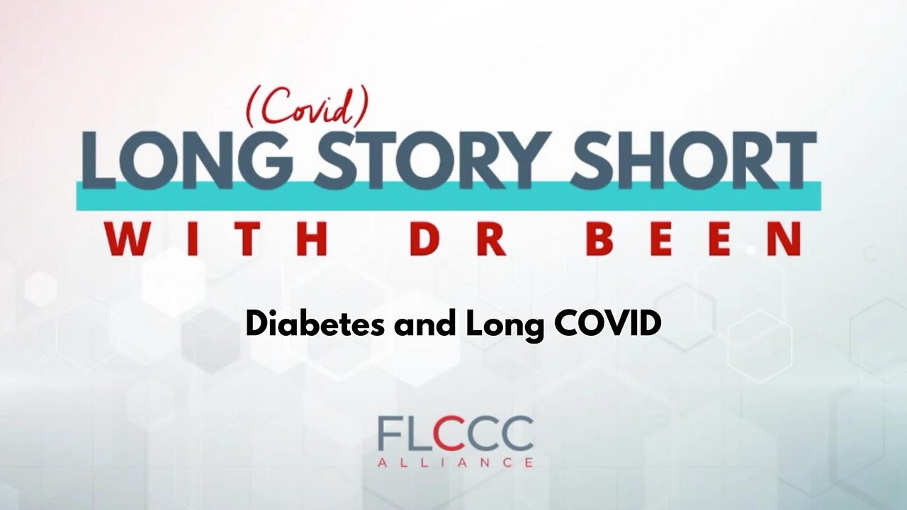 The Incidence of Diabetes and Long COVID: Long Story Short with Dr. Been, Episode 2