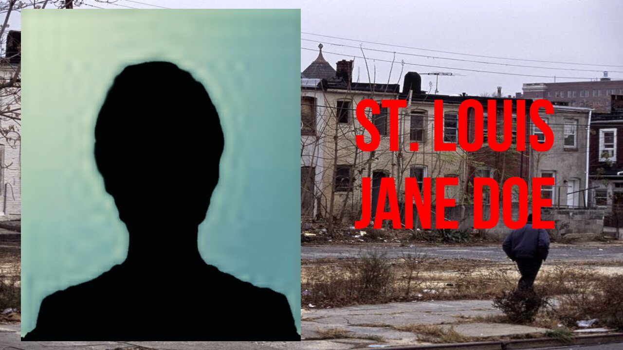 Who was St. Louis Missouri little Jane Doe / unsolved cold case