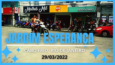 💛💚💙🐬🦐⛅JARDIM ESPERANÇA - ⛅CABO FRIO - OUTONO - 29/03/2022