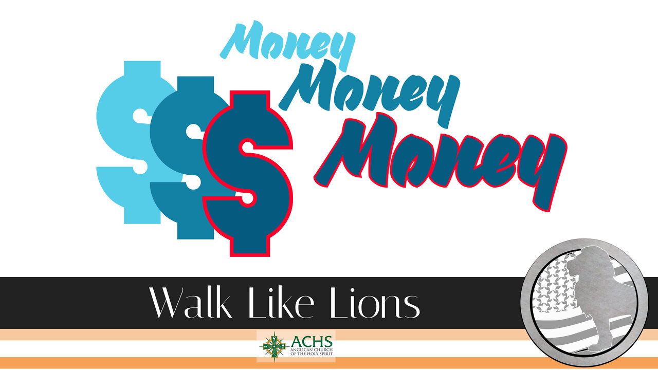 "Money, Money, Money" Walk Like Lions Christian Daily Devotion with Chappy April 28, 2022