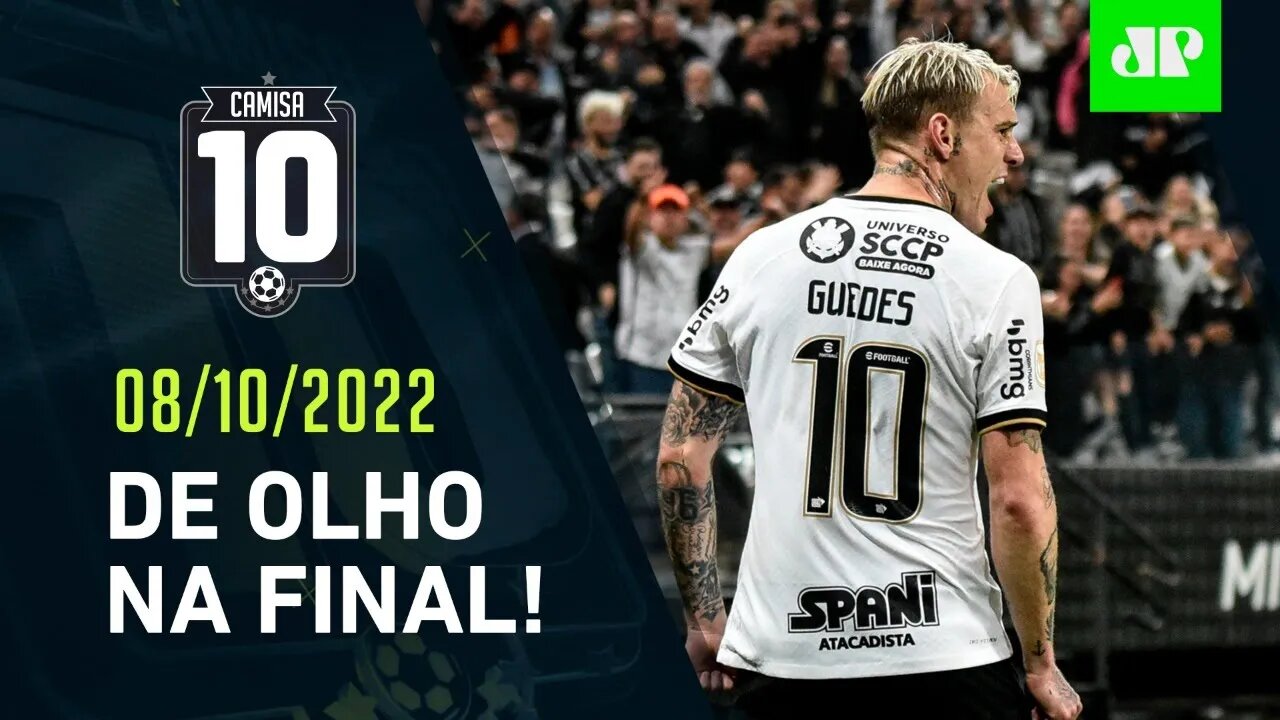 HOJE TEM! Corinthians e Flamengo JOGAM PELA ÚLTIMA VEZ antes da FINAL da Copa do Brasil! | CAMISA 10