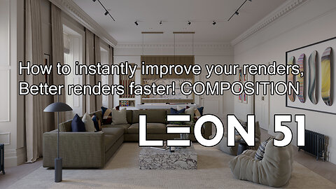 How to improve your renders instantly - composition!