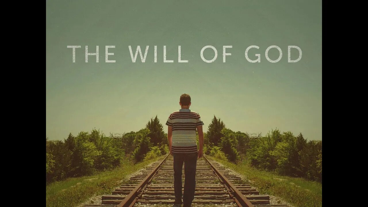 The Will of God