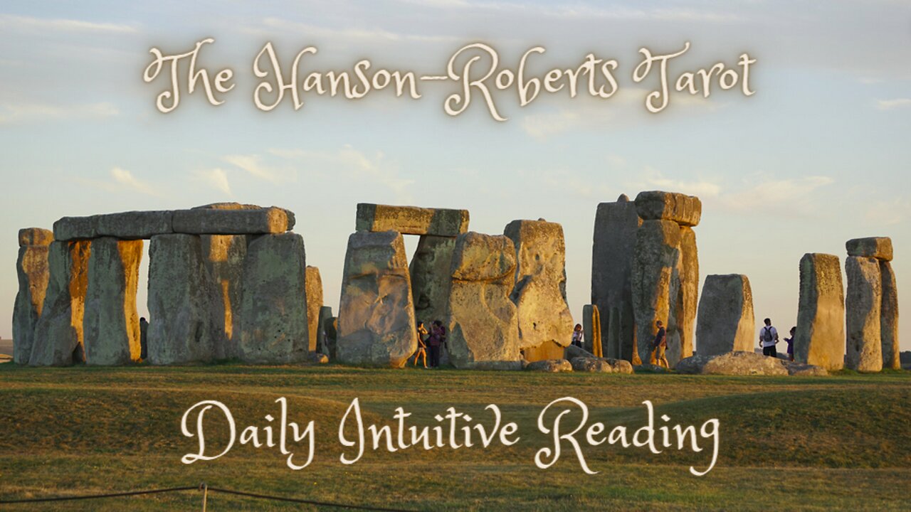 The Hanson-Roberts Tarot ~ Self Interpretation ~ Daily Intuitive Reading