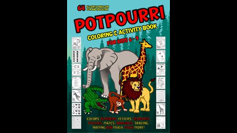 BEAUTIFUL, QUALITY COLORING & ACTIVITY BOOK FOR KIDS 6 TO 9 