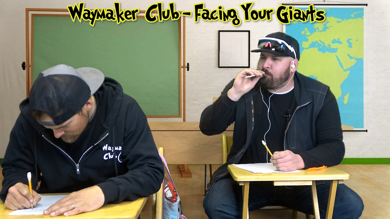 Waymaker Club - Facing Your Giants