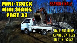 Mini Dump (SE01 EP33) Truck SEASON FINALE. Radiation, Battery, Suzuki Carry Does some Hauling!