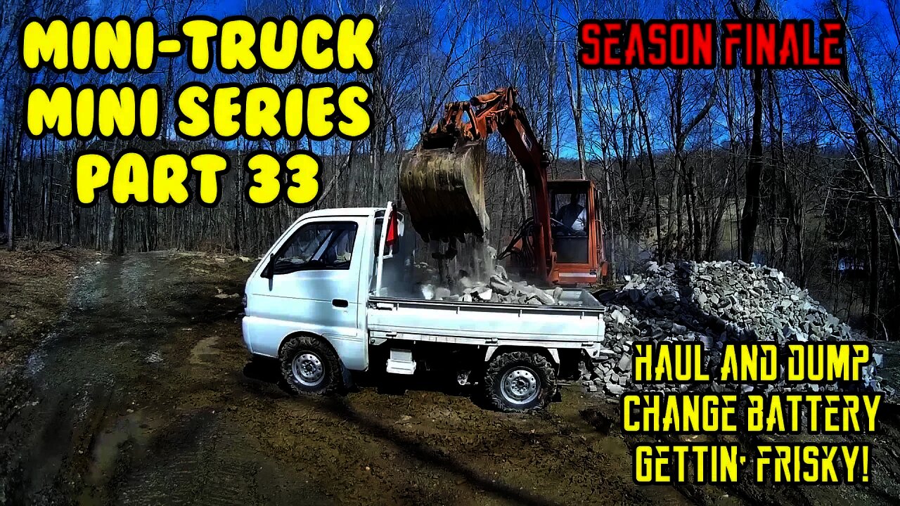 Mini Dump (SE01 EP33) Truck SEASON FINALE. Radiation, Battery, Suzuki Carry Does some Hauling!