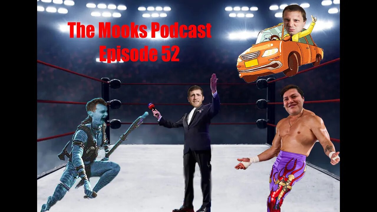 The Mooks Podcast Episode 52: Royal Rumble of Culture