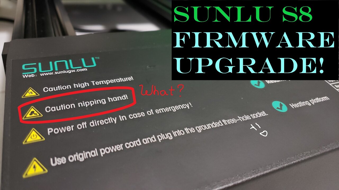 Sunlu S8: Upgrading Firmware! [3d printer]