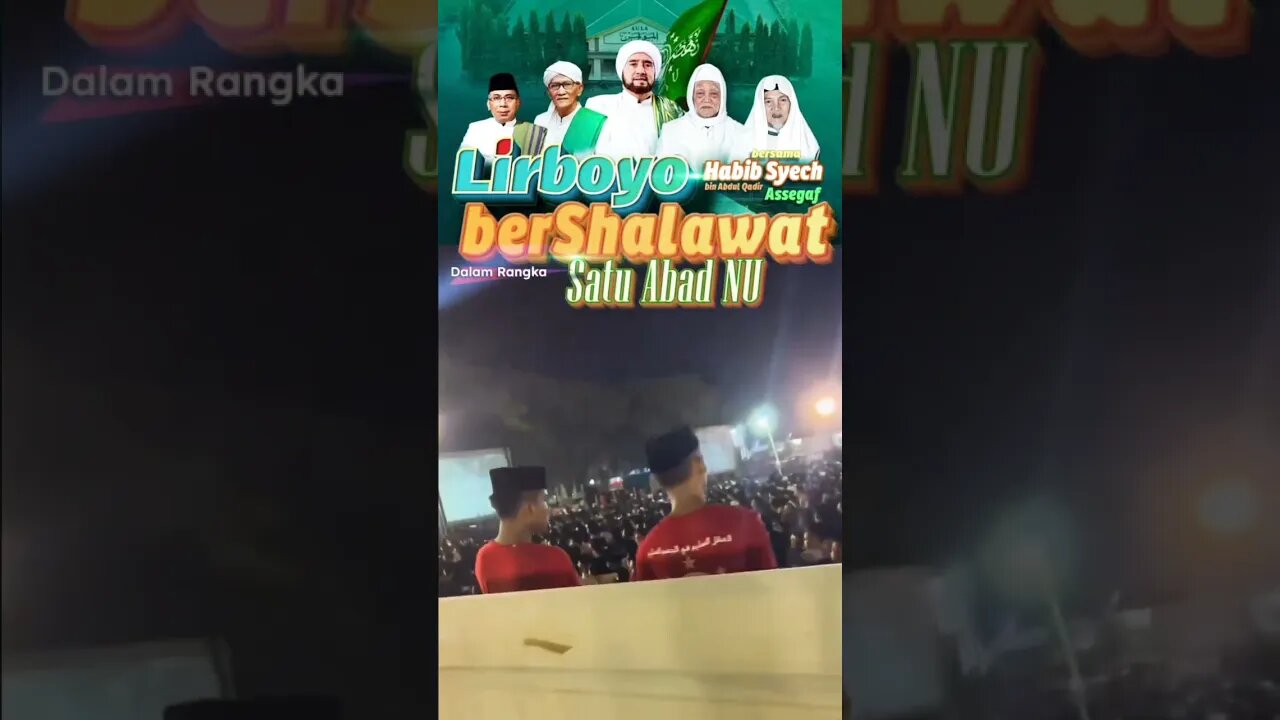 Lirboyo Bersholawat Bersama Habib Syech dalam Rangka Satu Abad NU