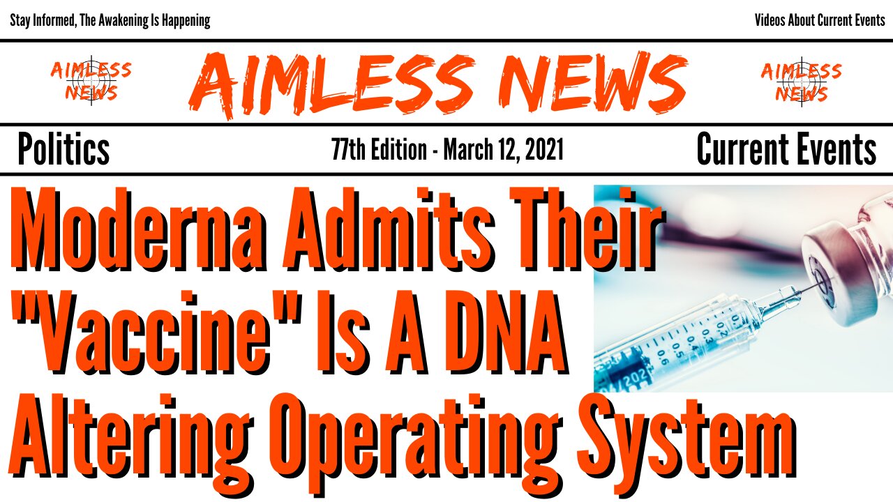 Moderna Admits Their "Vaccine" Is A DNA Altering Operating System