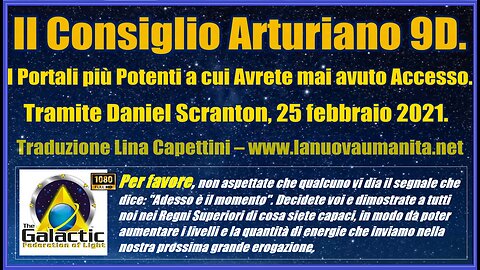 Il Consiglio Arturiano 9D. I Portali più Potenti a cui Avrete mai avuto Accesso