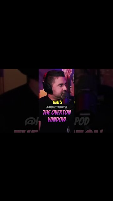 The Overton window @MichaelSartain #purplepillpod #purplepill #redpill #dating