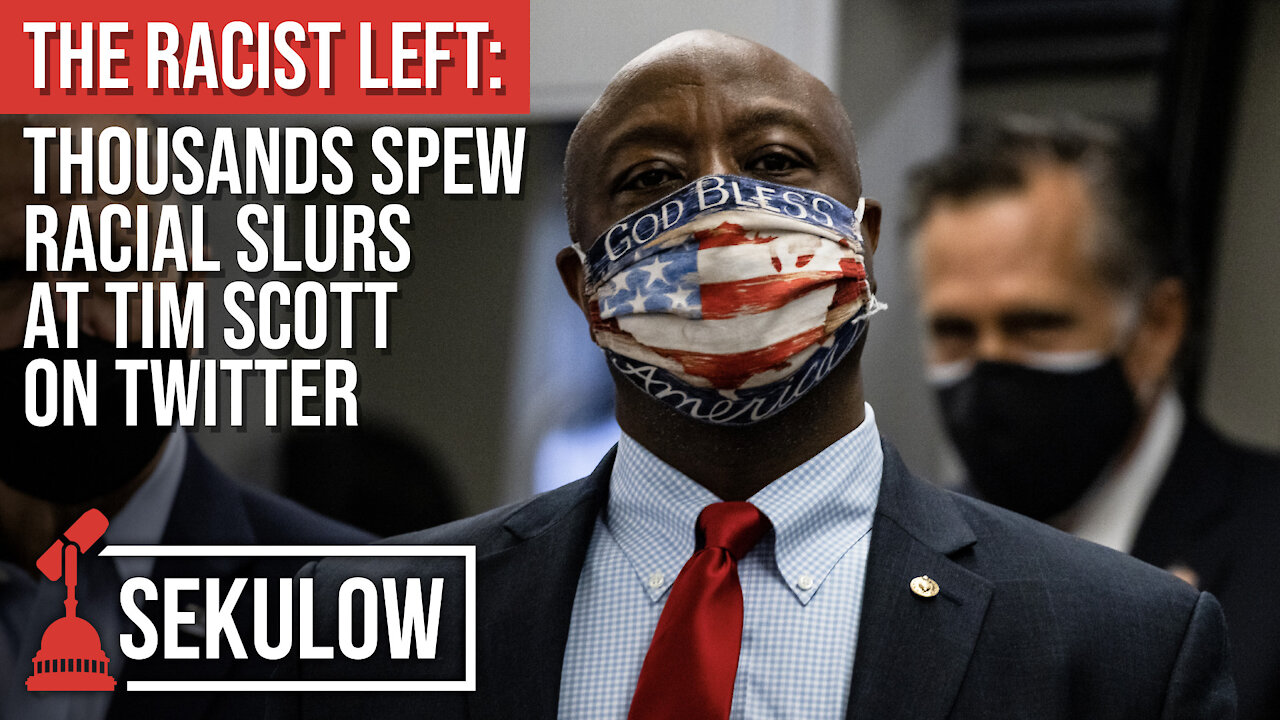 The Racist Left: Thousands Spew Racial Slurs at Tim Scott on Twitter