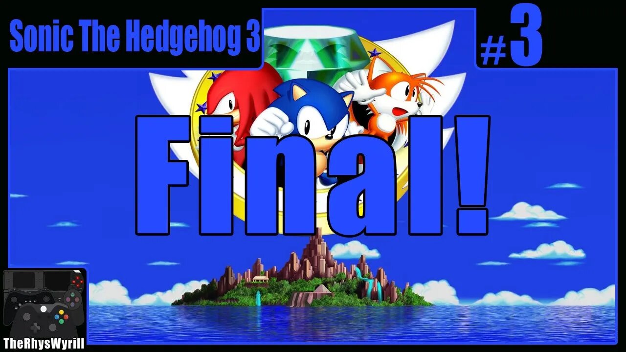 Sonic The Hedgehog 3 Playthrough | Part 3 [FINAL]