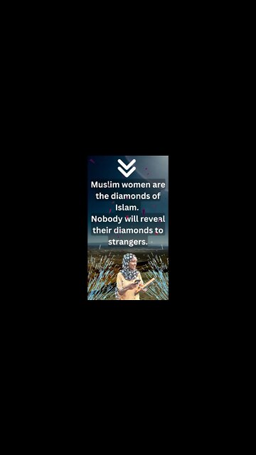 Muslim women are the diamonds of Islam || #shorts #life #quotes #viral #motivation #trending