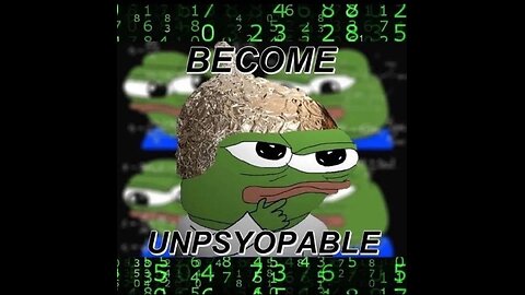 Become Unpsyopable