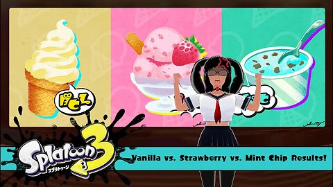 [Splatoon 3 (Splatfest)] Vanilla vs Strawberry vs Mint Chip Final Results