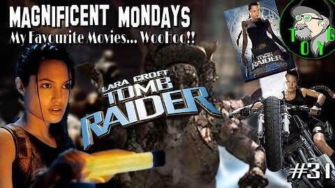 TOYG! Magnificent Mondays #31 - Lara Croft: Tomb Raider (2001)