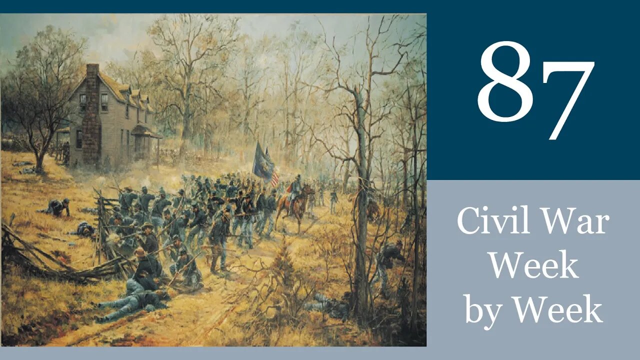 Civil War Week By Week Episode 87. Guns at Prairie Grove (December 5th - 11th 1862)