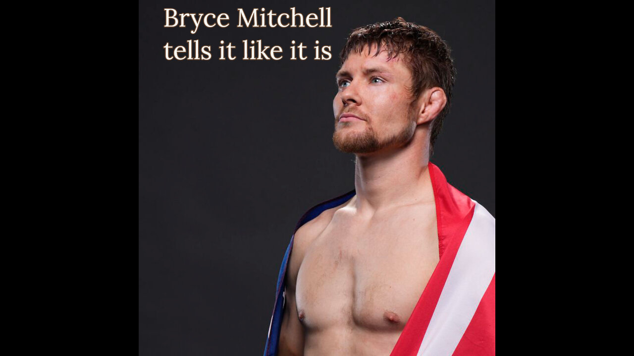 UFC's Bryce Mitchell says's what everyone is really thinking