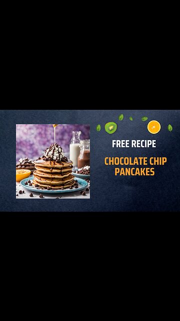 Free Chocolate Chip Pancakes Recipe 🍫🥞🎉