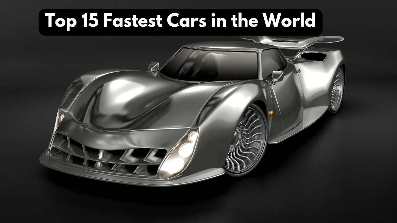 Fastest Super cars and sports cars in the World | Top 15 List