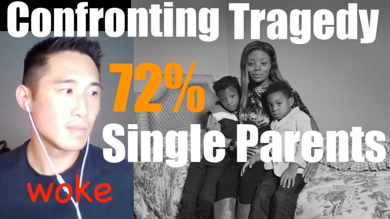 Honest Woke Guy Explores The Tragedy of 72% Black Single Parent Families