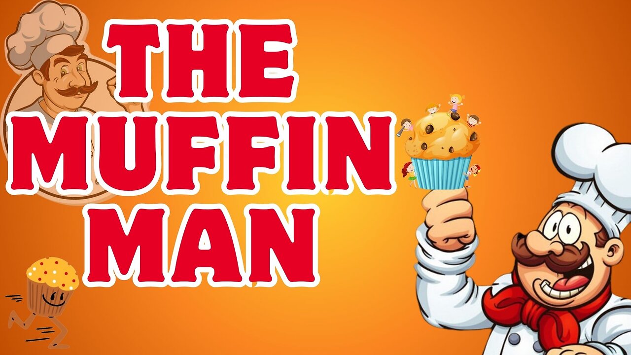 The Muffin Man