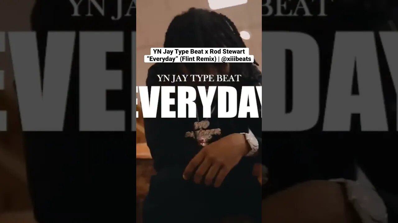 YN Jay Type Beat x Rod Stewart “Everyday” (Flint Remix) | @xiiibeats #flinttypebeat