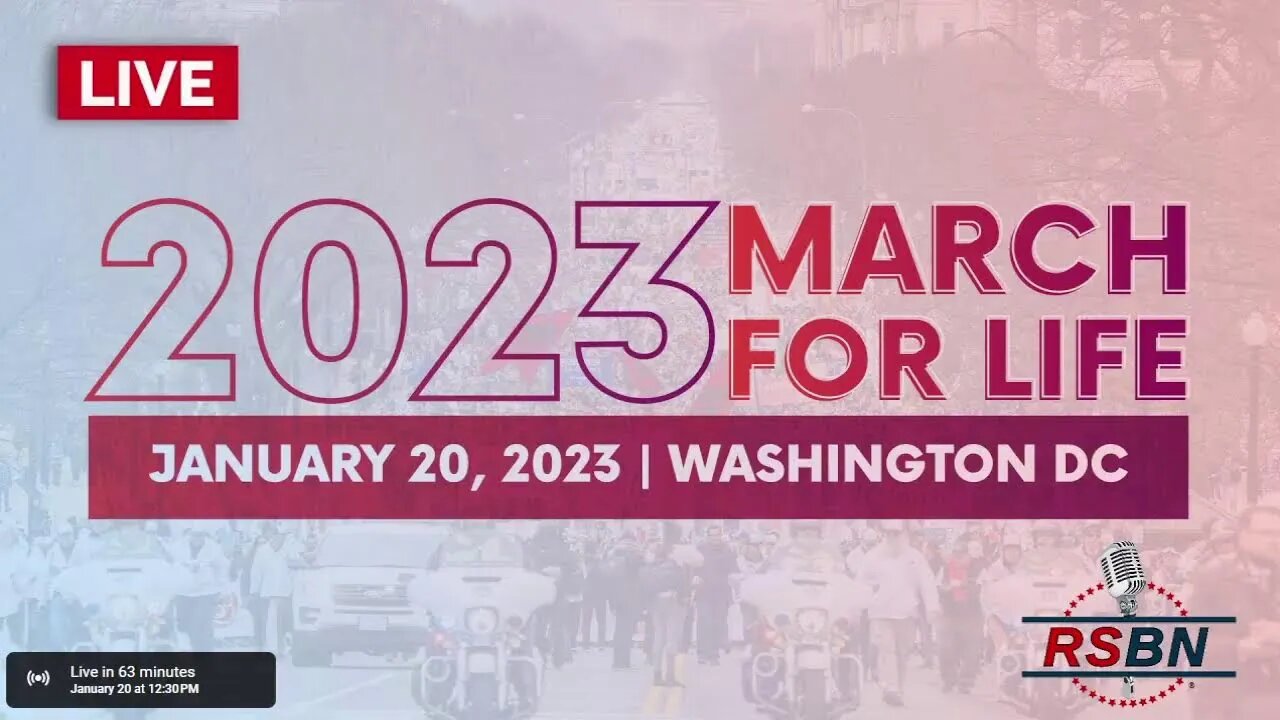 March For Life 2023; LIVE from Washington DC 1/20/23