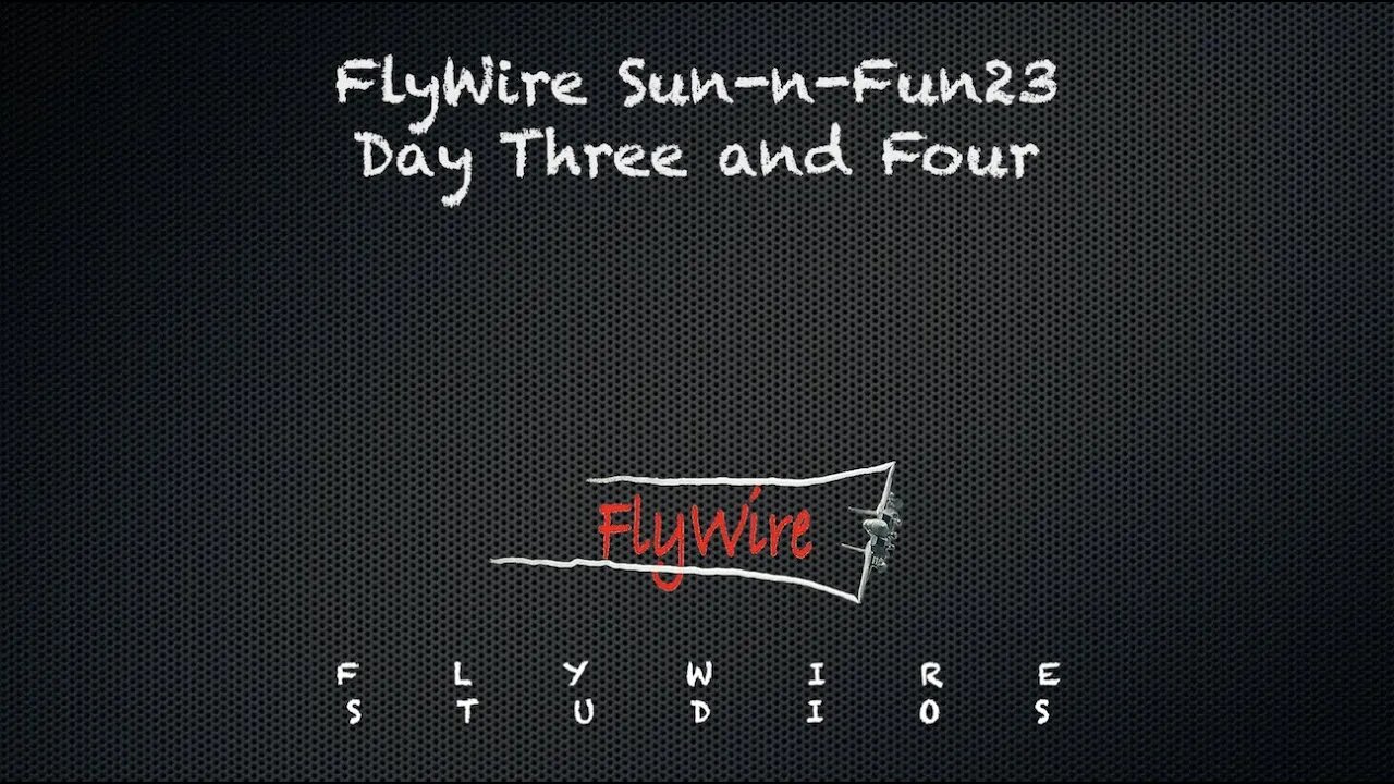 FlyWire Sun-nFun 23 Day3 4, Carbon Cub UL Update