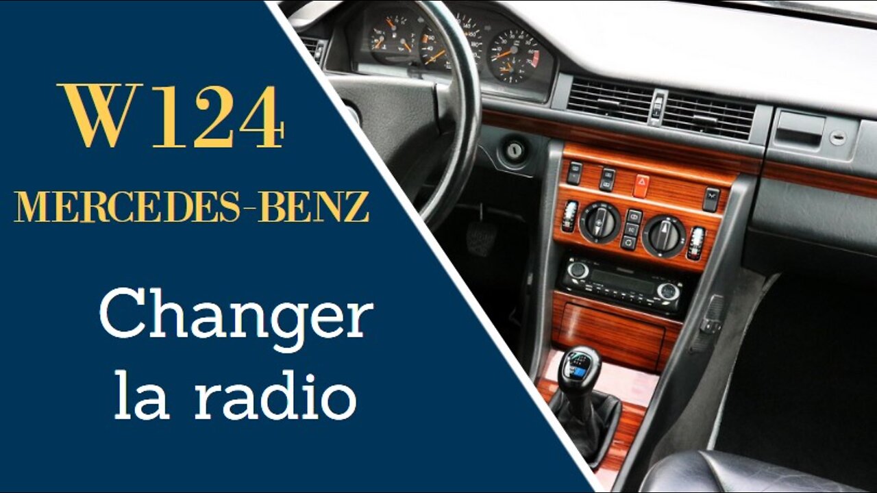 Mercedes Benz W124 - Comment monter une nouvelle radio CD USB Pioneer Alpine Kenwood tutoriel