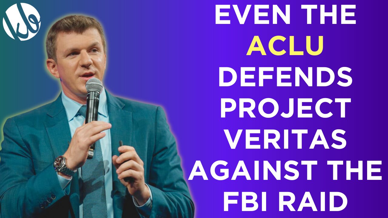 The FBI goes so far with their raid on Project Veritas that even the ACLU tells them to stop