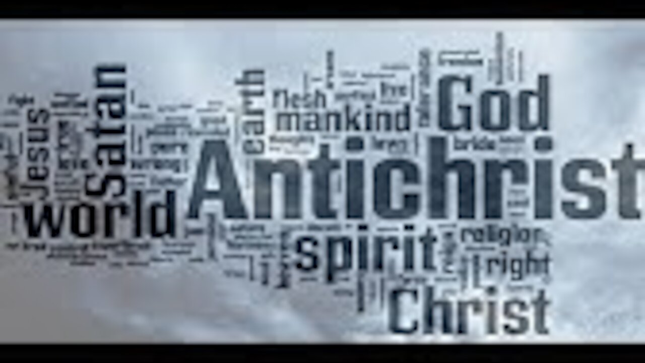 1 John 2 & 4; The Anti-Christ is already here