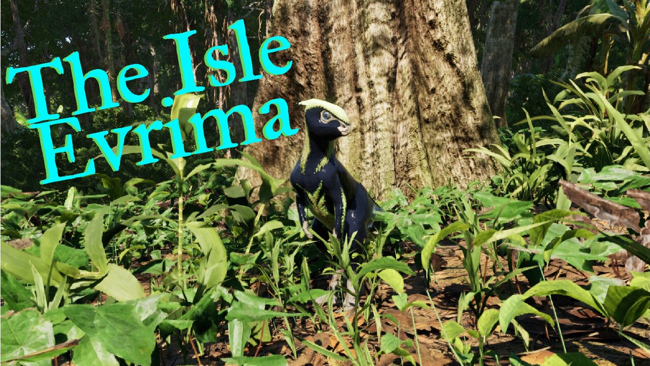 The Isle Evrima