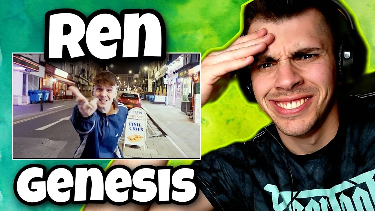 HE'S TOO NASTY! | Ren - Genesis (REACTION)