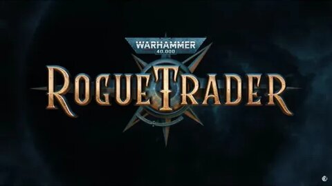 Rogue Trader Alpha - First Look