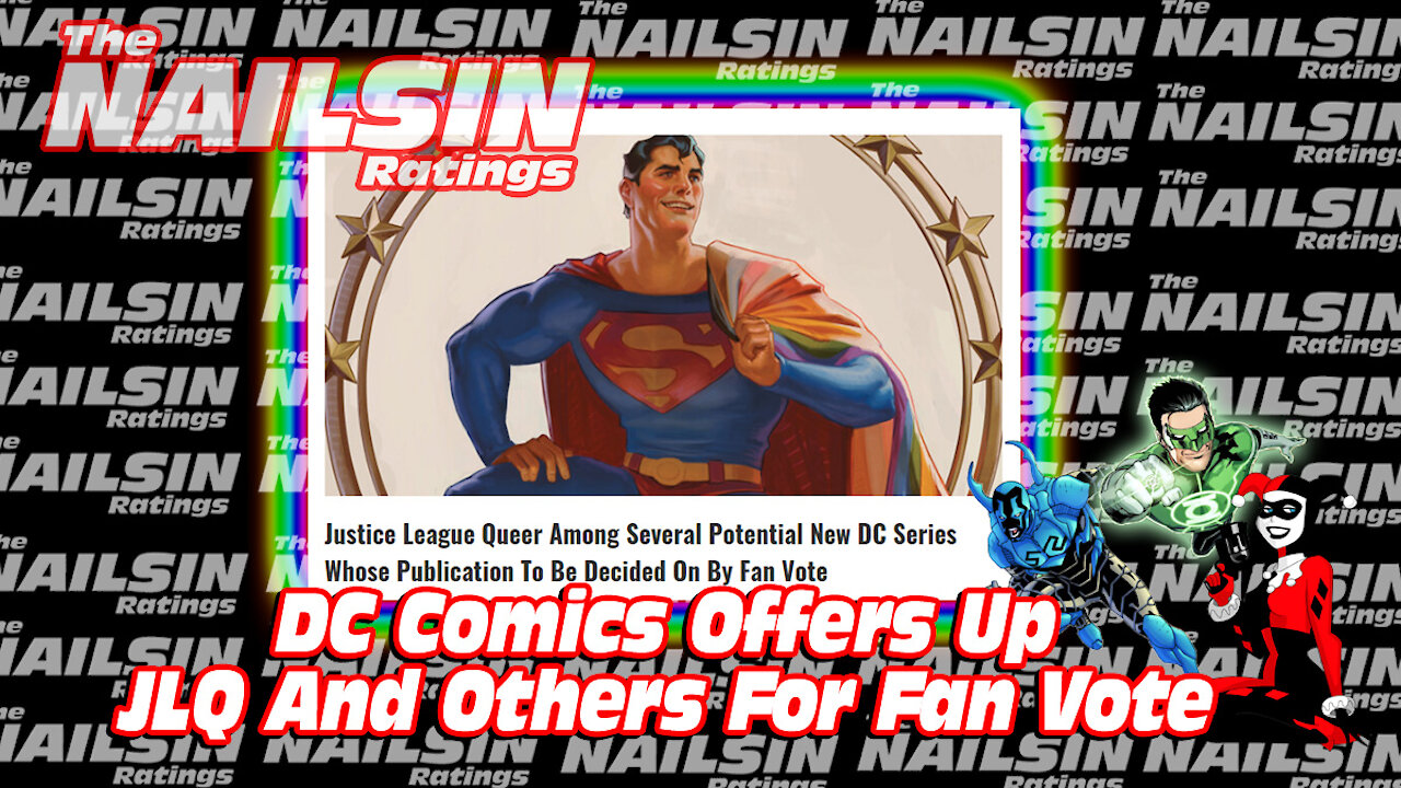 The Nailsin Ratings:DC Comics Offers JLQ And For Fan Vote