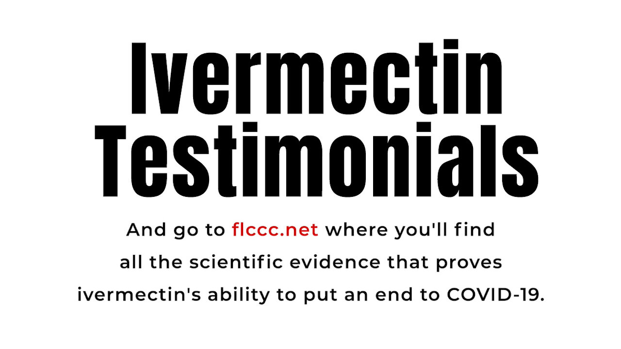 The FLCCC Alliance: Ivermectin Testimonials